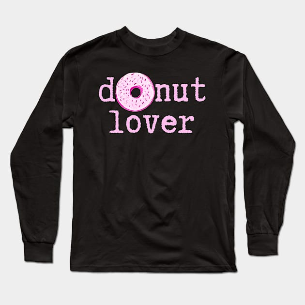 Donut Lover Long Sleeve T-Shirt by ROLLIE MC SCROLLIE